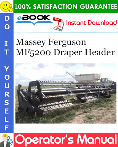 Thumbnail ☆☆ Best ☆☆ Massey Ferguson MF5200 Draper Header Operators Manual (S/N:xxxxxxxxxAHDW1101 and up)