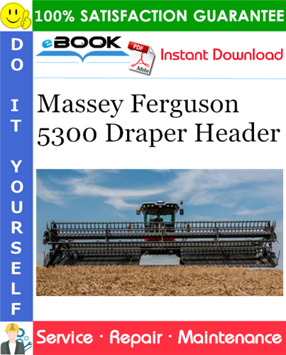Thumbnail ☆☆ Best ☆☆ Massey Ferguson 5300 Draper Header Service Repair Manual