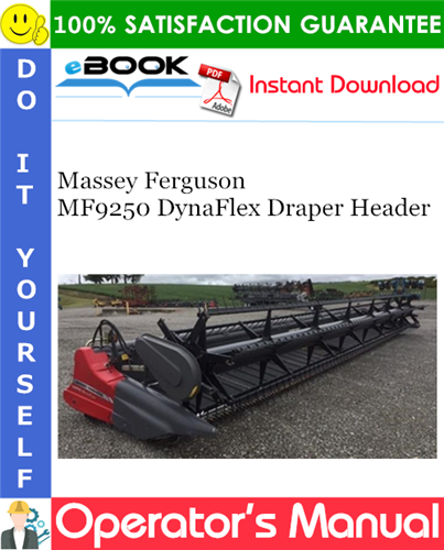 Thumbnail ☆☆ Best ☆☆ Massey Ferguson MF9250 DynaFlex Draper Header Operators Manual