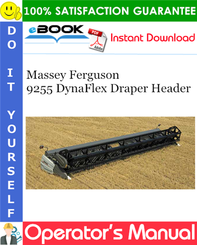 Thumbnail ☆☆ Best ☆☆ Massey Ferguson 9255 DynaFlex Draper Header Operators Manual