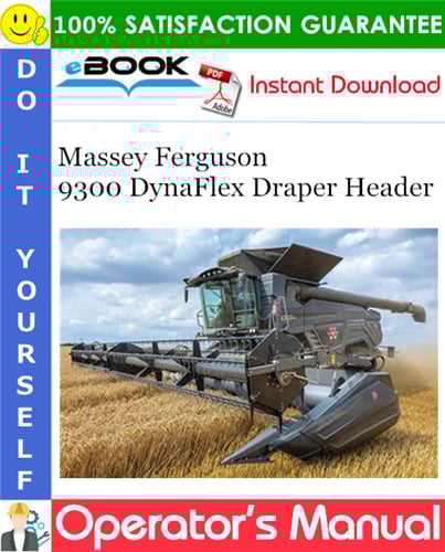 Thumbnail ☆☆ Best ☆☆ Massey Ferguson 9300 DynaFlex Draper Header Operators Manual