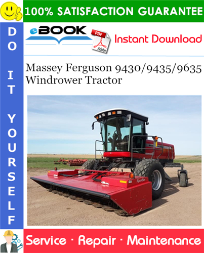 Thumbnail ☆☆ Best ☆☆ Massey Ferguson 9430/9435/9635 Windrower Tractor Service Repair Manual