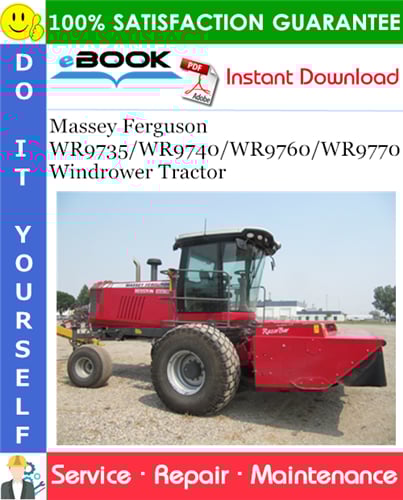 Thumbnail ☆☆ Best ☆☆ Massey Ferguson WR9735/WR9740/WR9760/WR9770 Windrower Tractor Service Repair Manual