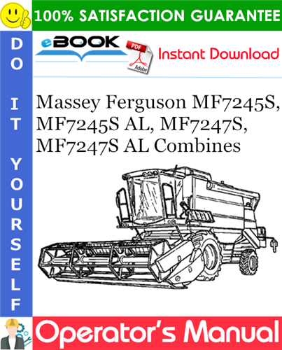 Thumbnail ☆☆ Best ☆☆ Massey Ferguson MF7245S, MF7245S AL, MF7247S, MF7247S AL Combines Operators Manual