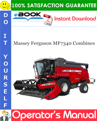 Thumbnail ☆☆ Best ☆☆ Massey Ferguson MF7340 Combines Operators Manual (S/N: 551200044 / ZN205512x03000044) 