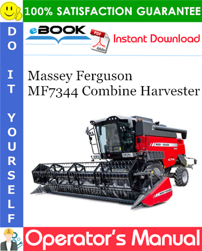 Thumbnail ☆☆ Best ☆☆ Massey Ferguson MF7344 Combine Harvester Operators Manual (S/N: 551620077 / ZN205516J03020093)