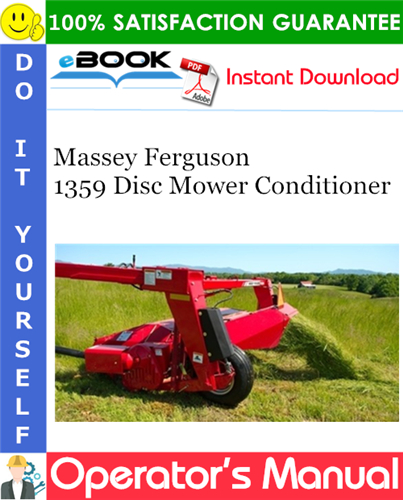 Thumbnail ☆☆ Best ☆☆ Massey Ferguson 1359 Disc Mower Conditioner Operators Manual