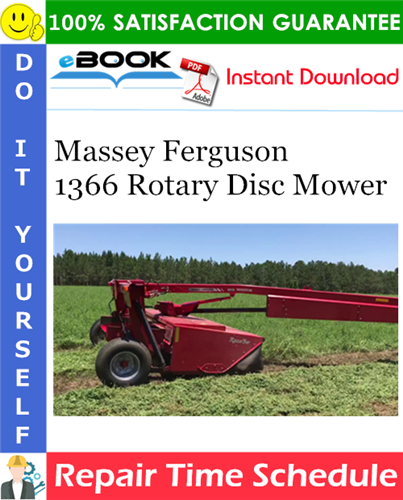Thumbnail ☆☆ Best ☆☆ Massey Ferguson 1366 Rotary Disc Mower Repair Time Schedule Manual