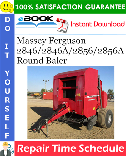 Thumbnail ☆☆ Best ☆☆ Massey Ferguson 2846/2846A/2856/2856A Round Baler Repair Time Schedule Manual
