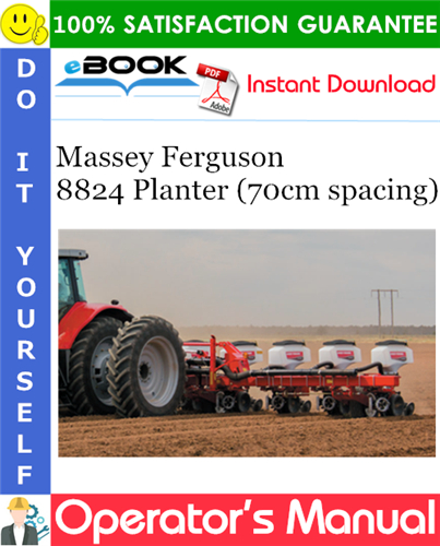 Thumbnail ☆☆ Best ☆☆ Massey Ferguson 8824 Planter (70cm spacing) Operators Manual