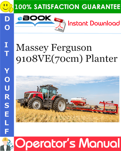 Thumbnail ☆☆ Best ☆☆ Massey Ferguson 9108VE(70cm) Planter Operators Manual