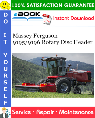 Thumbnail ☆☆ Best ☆☆ Massey Ferguson 9195/9196 Rotary Disc Header Service Repair Manual
