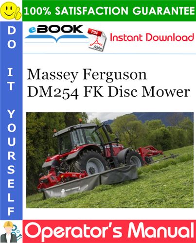 Thumbnail ☆☆ Best ☆☆ Massey Ferguson DM254 FK Disc Mower Operators Manual Thumbnail ☆☆ Best ☆☆ Massey Ferguson DM254 FK Disc Mower Operators Manual