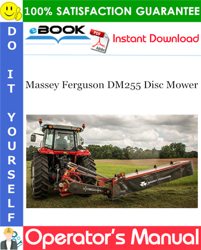 Thumbnail ☆☆ Best ☆☆ Massey Ferguson DM255 Disc Mower Operators Manual Thumbnail ☆☆ Best ☆☆ Massey Ferguson DM255 Disc Mower Operators Manual
