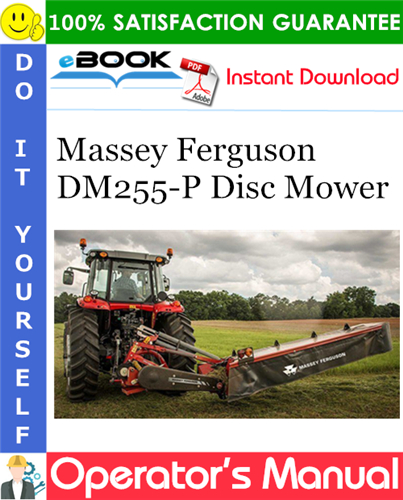 Thumbnail ☆☆ Best ☆☆ Massey Ferguson DM255-P Disc Mower Operators Manual Thumbnail ☆☆ Best ☆☆ Massey Ferguson DM255-P Disc Mower Operators Manual