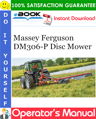 Thumbnail ☆☆ Best ☆☆ Massey Ferguson DM306-P Disc Mower Operators Manual Thumbnail ☆☆ Best ☆☆ Massey Ferguson DM306-P Disc Mower Operators Manual