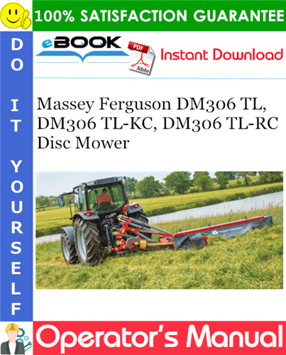 Thumbnail ☆☆ Best ☆☆ Massey Ferguson DM306 TL, DM306 TL-KC, DM306 TL-RC Disc Mower Operators Manual Thumbnail ☆☆ Best ☆☆ Massey Ferguson DM306 TL, DM306 TL-KC, DM306 TL-RC Disc Mower Operators Manual