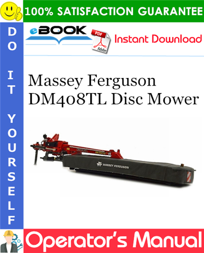 Thumbnail ☆☆ Best ☆☆ Massey Ferguson DM408TL Disc Mower Operators Manual