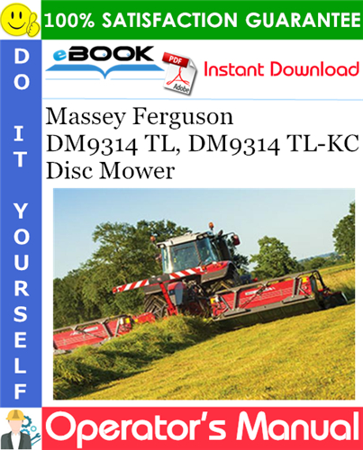 Thumbnail ☆☆ Best ☆☆ Massey Ferguson DM9314 TL, DM9314 TL-KC Disc Mower Operators Manual