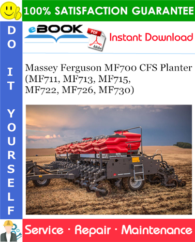 Thumbnail ☆☆ Best ☆☆ Massey Ferguson MF700 CFS Planter (MF711, MF713, MF715, MF722, MF726, MF730) Service Repair Manual