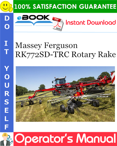 Thumbnail ☆☆ Best ☆☆ Massey Ferguson RK772SD-TRC Rotary Rake Operators Manual