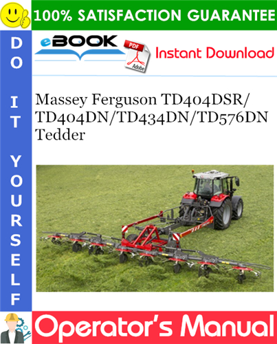 Thumbnail ☆☆ Best ☆☆ Massey Ferguson TD404DSR/TD404DN/TD434DN/TD576DN Tedder Operators Manual Thumbnail ☆☆ Best ☆☆ Massey Ferguson TD404DSR/TD404DN/TD434DN/TD576DN Tedder Operators Manual