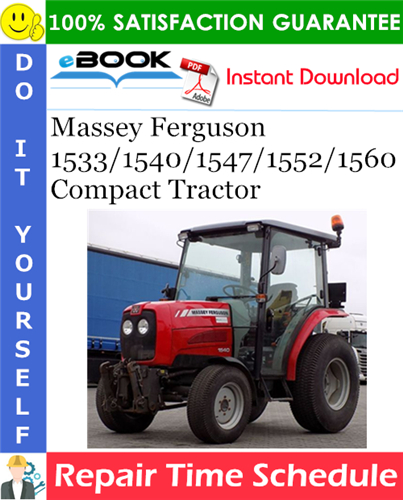 Thumbnail ☆☆ Best ☆☆ Massey Ferguson 1533/1540/1547/1552/1560 Compact Tractor Repair Time Schedule Manual Thumbnail ☆☆ Best ☆☆ Massey Ferguson 1533/1540/1547/1552/1560 Compact Tractor Repair Time Schedule Manual