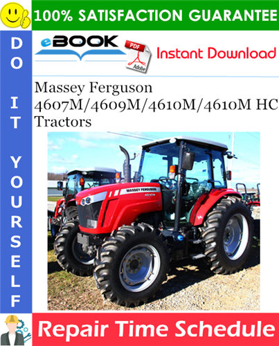 Thumbnail ☆☆ Best ☆☆ Massey Ferguson 4607M/4609M/4610M/4610M HC Tractors Repair Time Schedule Manual Thumbnail ☆☆ Best ☆☆ Massey Ferguson 4607M/4609M/4610M/4610M HC Tractors Repair Time Schedule Manual