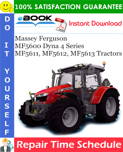 Thumbnail ☆☆ Best ☆☆ Massey Ferguson MF5600 Dyna 4 Series MF5611, MF5612, MF5613 Tractors Repair Time Schedule Manual