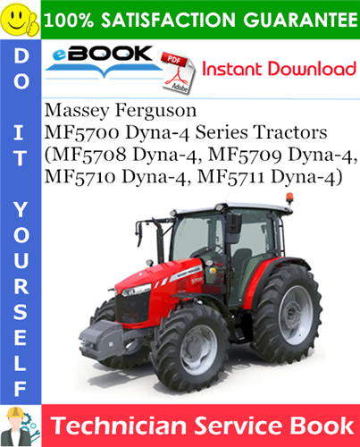 Thumbnail ☆☆ Best ☆☆ Massey Ferguson MF5700 Dyna-4 Series Tractors (MF5708 Dyna-4, MF5709 Dyna-4, MF5710 Dyna-4, MF5711 Dyna-4) Technician Service Book