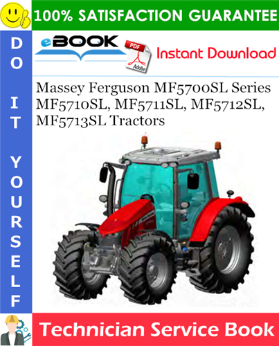 Thumbnail ☆☆ Best ☆☆ Massey Ferguson MF5700SL Series MF5710SL, MF5711SL, MF5712SL, MF5713SL Tractors Technician Service Book