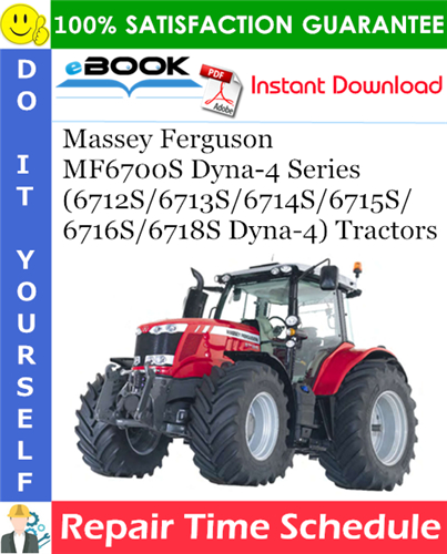 Thumbnail ☆☆ Best ☆☆ Massey Ferguson MF6700S Dyna-4 Series (6712S/6713S/6714S/6715S/6716S/6718S Dyna-4) Tractors Repair Time Schedule Manual