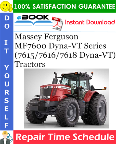 Thumbnail ☆☆ Best ☆☆ Massey Ferguson MF7600 Dyna-VT Series (7615/7616/7618 Dyna-VT) Tractors Repair Time Schedule Manual