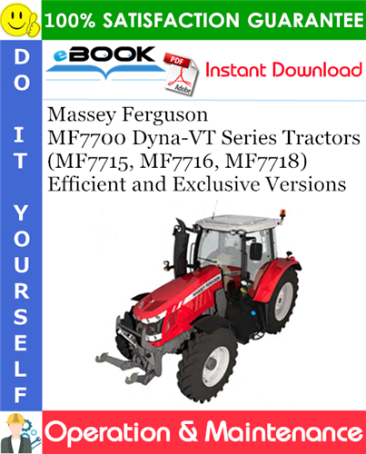 Thumbnail ☆☆ Best ☆☆ Massey Ferguson MF7700 Dyna-VT Series (MF7715, MF7716, MF7718) Efficient and Exclusive Versions Tractors Operation & Maintenance Manual