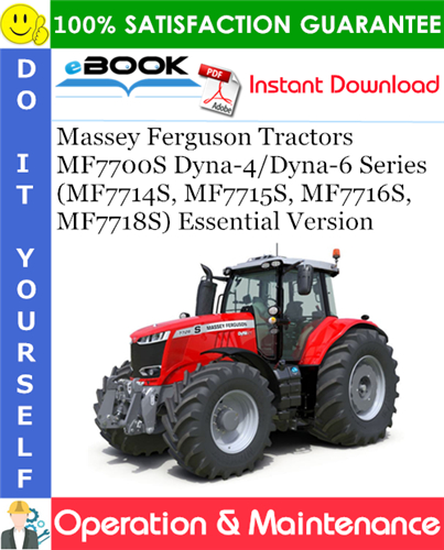 Thumbnail ☆☆ Best ☆☆ Massey Ferguson MF7700S Dyna-4/Dyna-6 Series (MF7714S, MF7715S, MF7716S, MF7718S) Essential Version Tractors Operation & Maintenance Manual