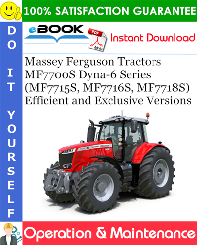 Thumbnail ☆☆ Best ☆☆ Massey Ferguson MF7700S Dyna-6 Series (MF7715S, MF7716S, MF7718S) Efficient and Exclusive Versions Tractors Operation & Maintenance Manual