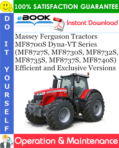 Thumbnail ☆☆ Best ☆☆ Massey Ferguson MF8700S Dyna-VT Series (MF8727S, MF8730S, MF8732S, MF8735S, MF8737S, MF8740S) Efficient and Exclusive Versions Tractors Operation & Maintenance M Thumbnail ☆☆ Best ☆☆ Massey Ferguson MF8700S Dyna-VT Series (MF8727S, MF8730S, MF8732S, MF8735S, MF8737S, MF8740S) Efficient and Exclusive Versions Tractors Operation & Maintenance M