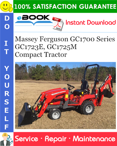 Thumbnail ☆☆ Best ☆☆ Massey Ferguson GC1700 Series GC1723E, GC1725M Compact Tractor Service Repair Manual Thumbnail ☆☆ Best ☆☆ Massey Ferguson GC1700 Series GC1723E, GC1725M Compact Tractor Service Repair Manual