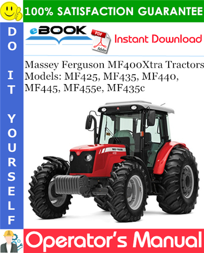 Thumbnail ☆☆ Best ☆☆ Massey Ferguson MF400Xtra Tractors Models MF425, MF435, MF440, MF445, MF455e, MF435c Operators Manual