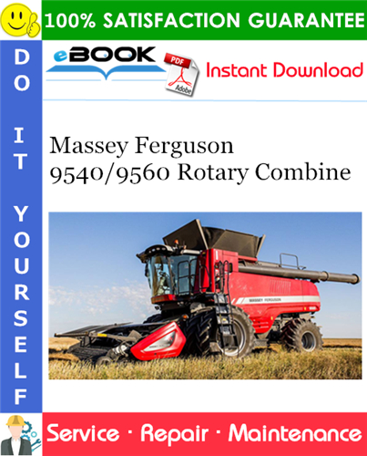 Thumbnail ☆☆ Best ☆☆ Massey Ferguson 9540/9560 Rotary Combine Service Repair Manual (9540 - S/N:AGCM95400EHC17501 AND UP, 9560 - S/N:AGCM95600EHC18501 AND UP)