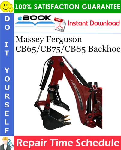 Thumbnail ☆☆ Best ☆☆ Massey Ferguson CB65/CB75/CB85 Backhoe Repair Time Schedule Manual