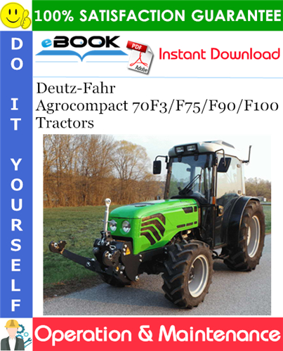 Thumbnail ☆☆ Best ☆☆ Deutz-Fahr Agrocompact 70F3/F75/F90/F100 Tractors Operation & Maintenance Manual