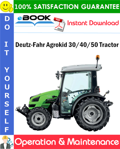 Thumbnail ☆☆ Best ☆☆ Deutz-Fahr Agrokid 30/40/50 Tractor Operation & Maintenance Manual