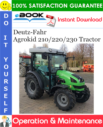 Thumbnail ☆☆ Best ☆☆ Deutz-Fahr Agrokid 210/220/230 Tractor Operation & Maintenance Manual Thumbnail ☆☆ Best ☆☆ Deutz-Fahr Agrokid 210/220/230 Tractor Operation & Maintenance Manual