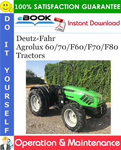 Thumbnail ☆☆ Best ☆☆ Deutz-Fahr Agrolux 60/70/F60/F70/F80 Tractors Operation & Maintenance Manual