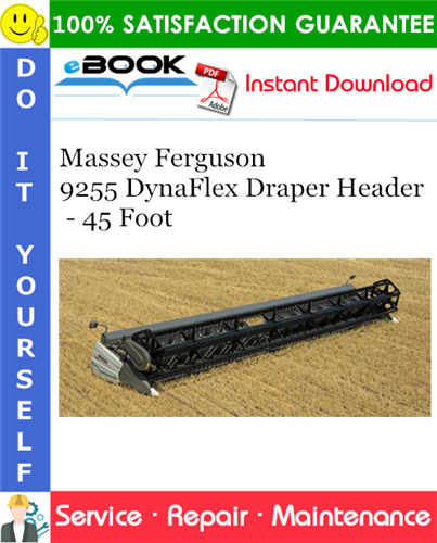 Thumbnail ☆☆ Best ☆☆ Massey Ferguson 9255 DynaFlex Draper Header - 45 Foot Service Repair Manual