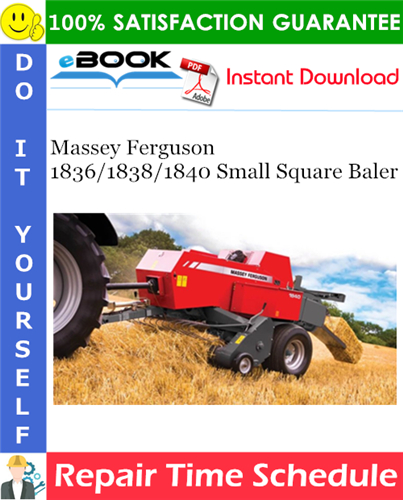 Thumbnail ☆☆ Best ☆☆ Massey Ferguson 1836/1838/1840 Small Square Baler Repair Time Schedule Manual