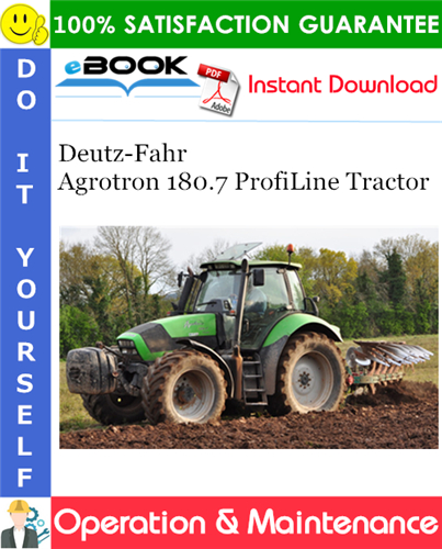 Thumbnail ☆☆ Best ☆☆ Deutz-Fahr Agrotron 180.7 ProfiLine Tractor Operation & Maintenance Manual