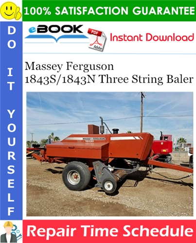 Thumbnail ☆☆ Best ☆☆ Massey Ferguson 1843S/1843N Three String Baler Repair Time Schedule Manual