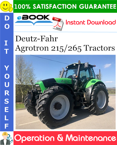 Thumbnail ☆☆ Best ☆☆ Deutz-Fahr Agrotron 215/265 Tractors Operation & Maintenance Manual Thumbnail ☆☆ Best ☆☆ Deutz-Fahr Agrotron 215/265 Tractors Operation & Maintenance Manual